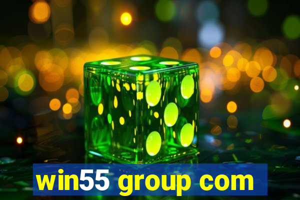 win55 group com